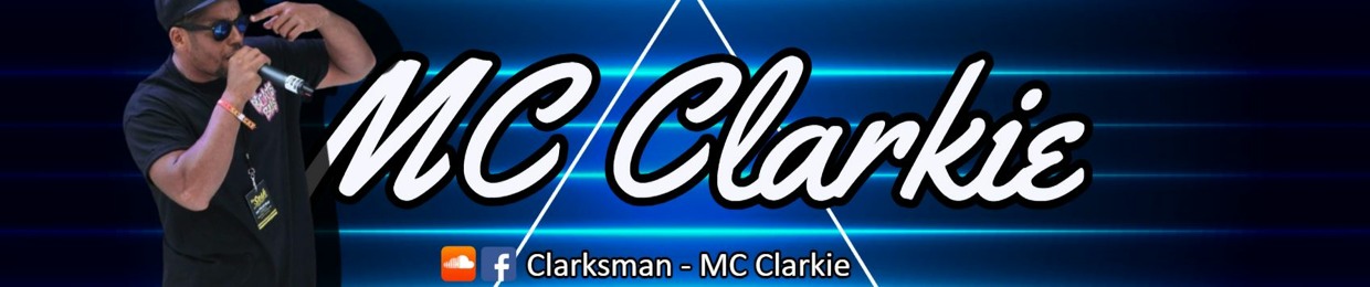 Clarksman - MC Clarkie