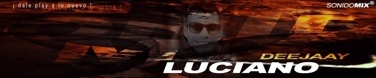 LUCIANO DEEJAAY ✪