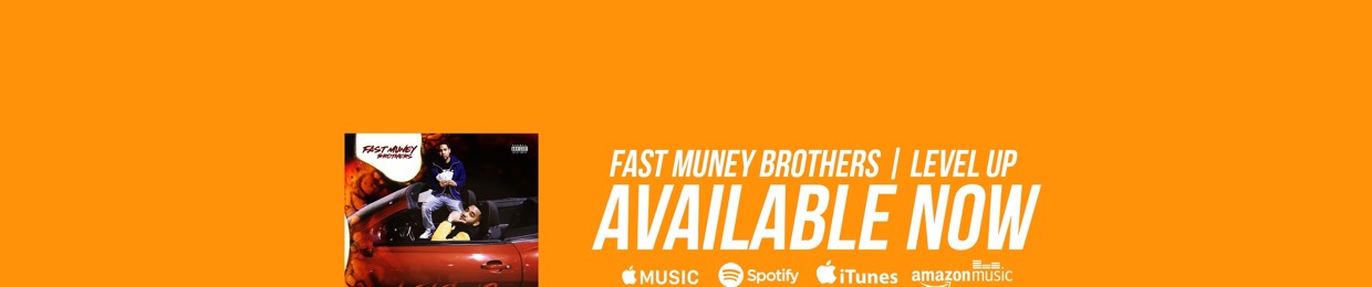 Fast Muney Brothers