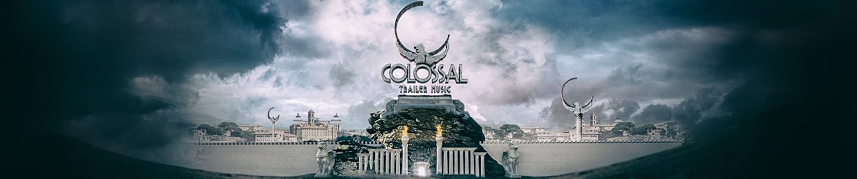 Colossal Trailer Music