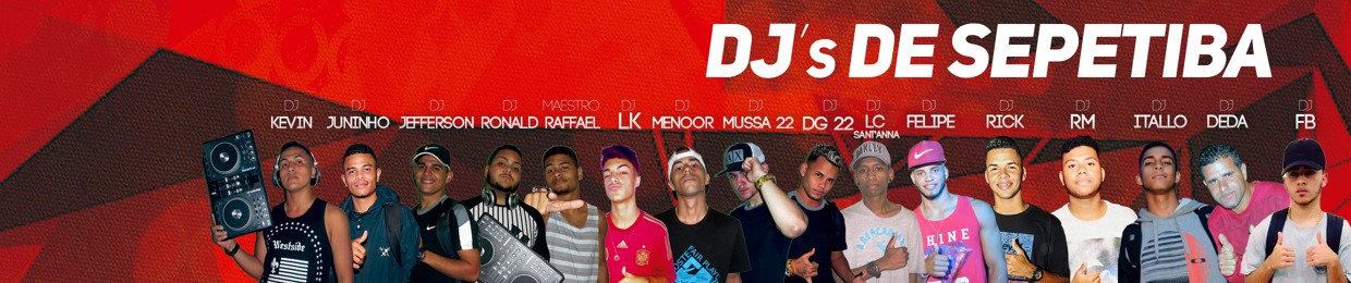 DJS DA TROPA DE SEPETIBA