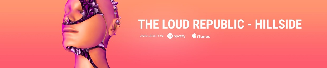 The Loud Republic