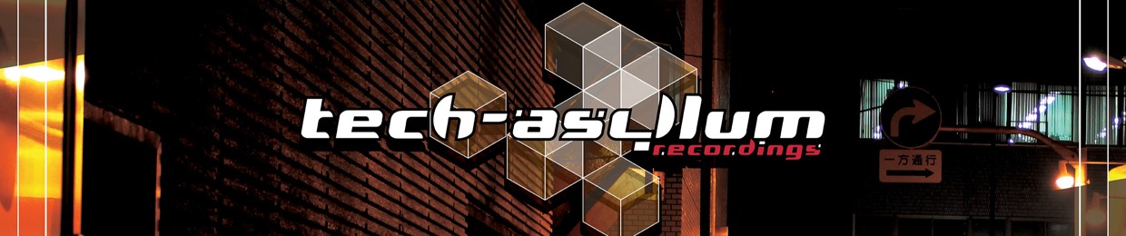 Tech-Asylum Recordings