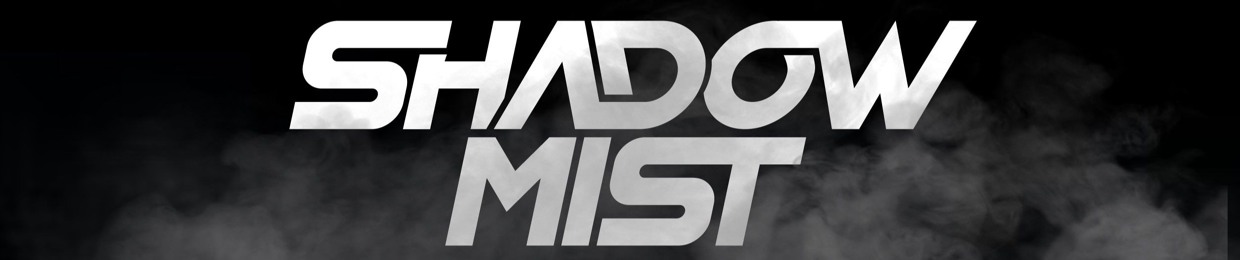 Shadow Mist