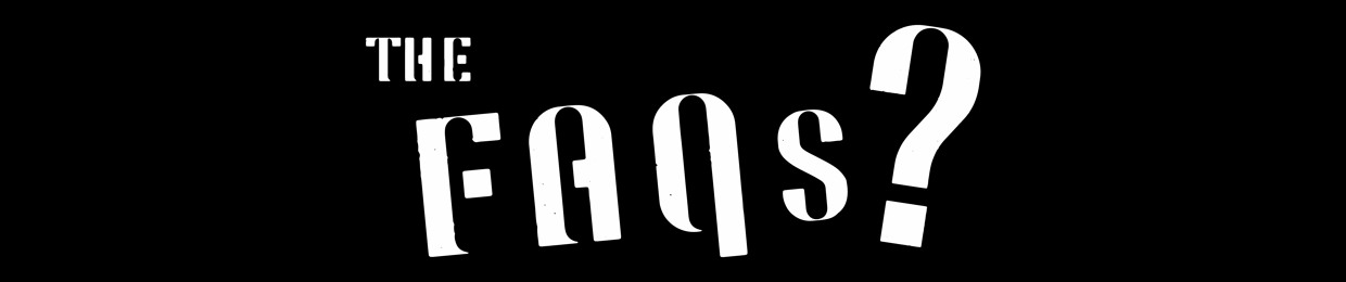 The FAQs