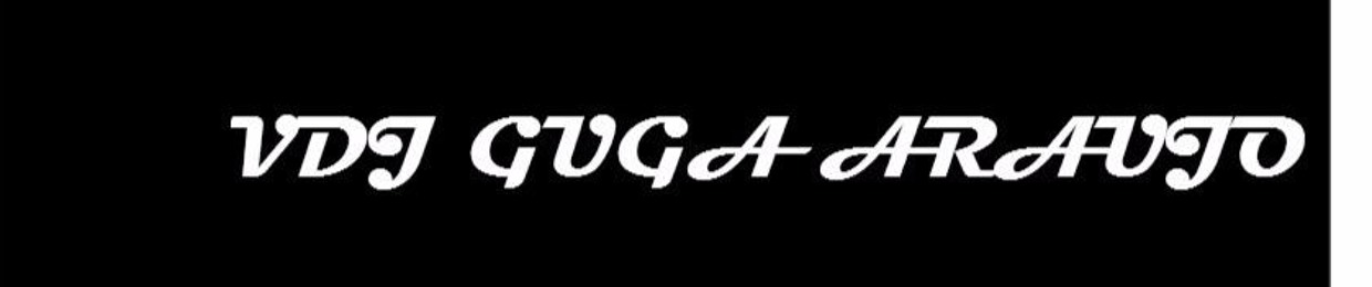 VDJ Guga Araujo