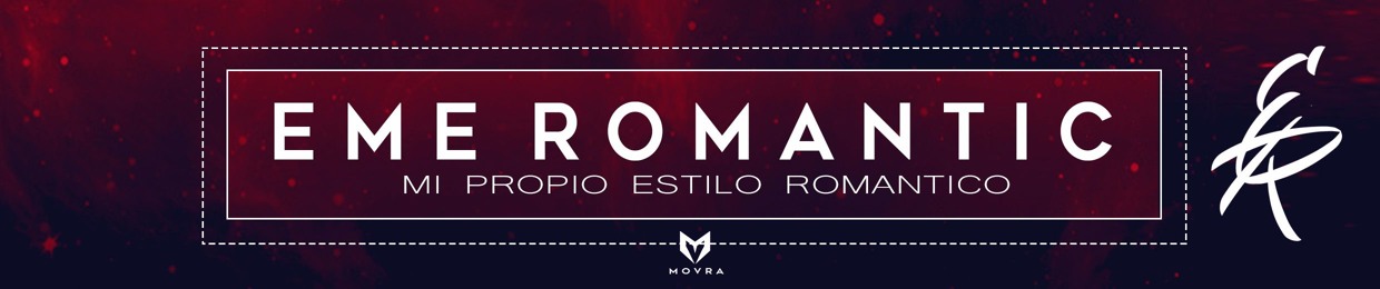 Eme RomantiC