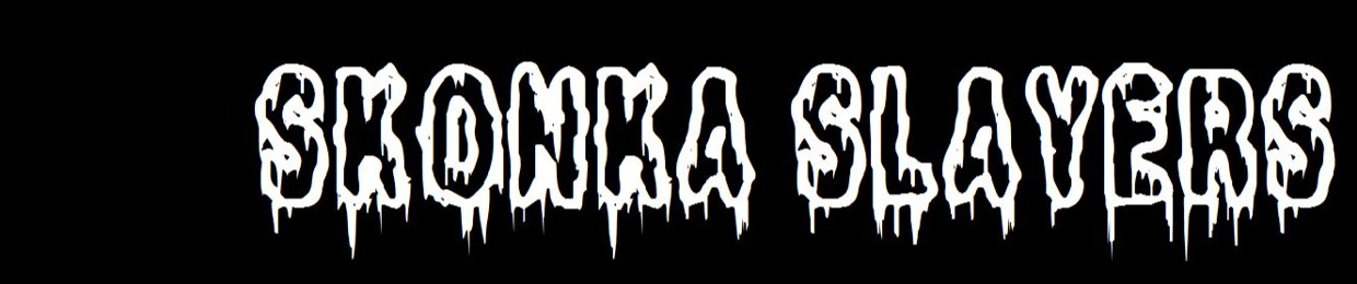 Skonka Slayers