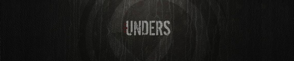 THE UNDERS