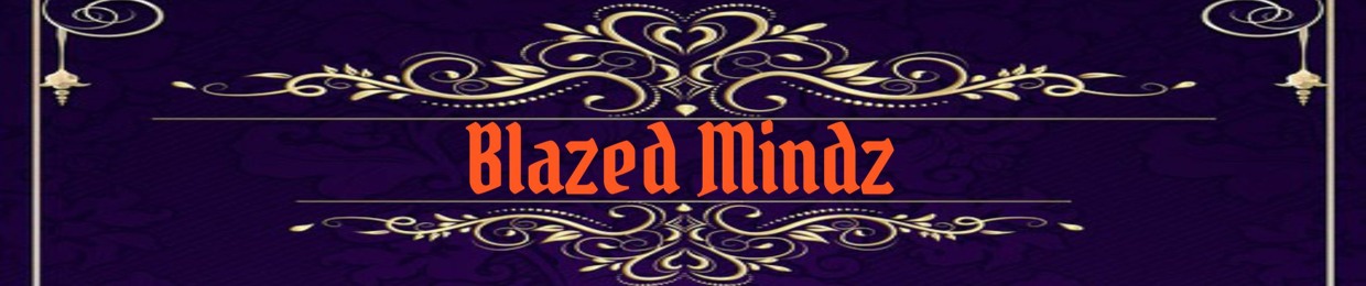 Blazed Mindz