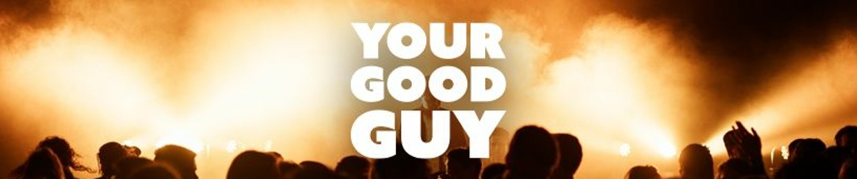 Your Good Guy