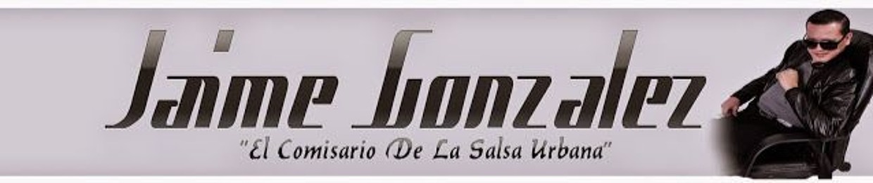 Jaime Gonzalez Comisario de la salsa urbana