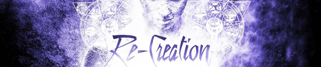 Re-Creation
