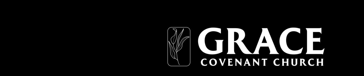 Grace Covenant Church Roanoke