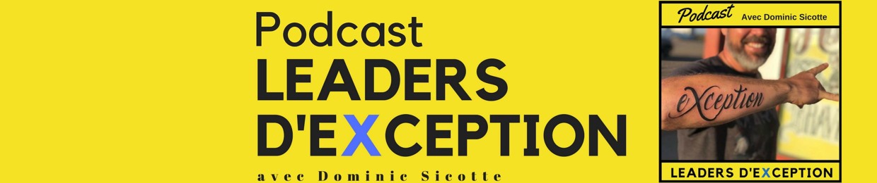 PODCAST LEADERS D'EXCEPTION