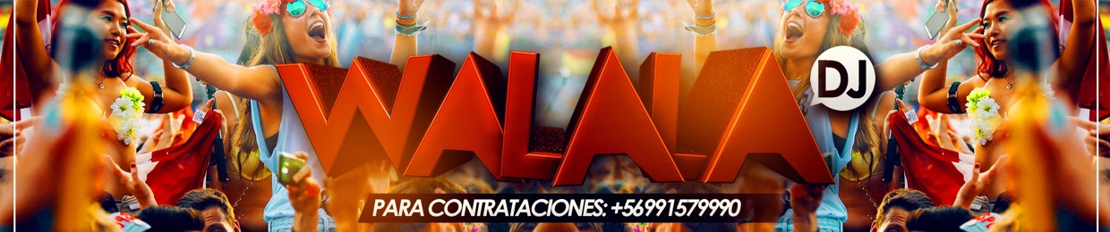 Dj Walala Official 2016