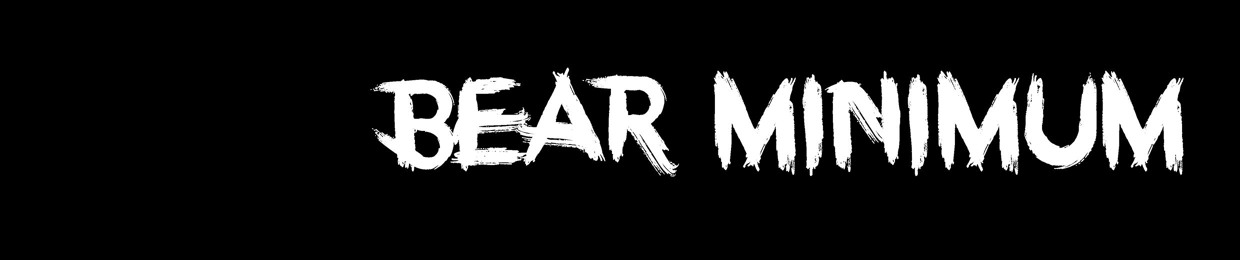 BEAR MINIMüM