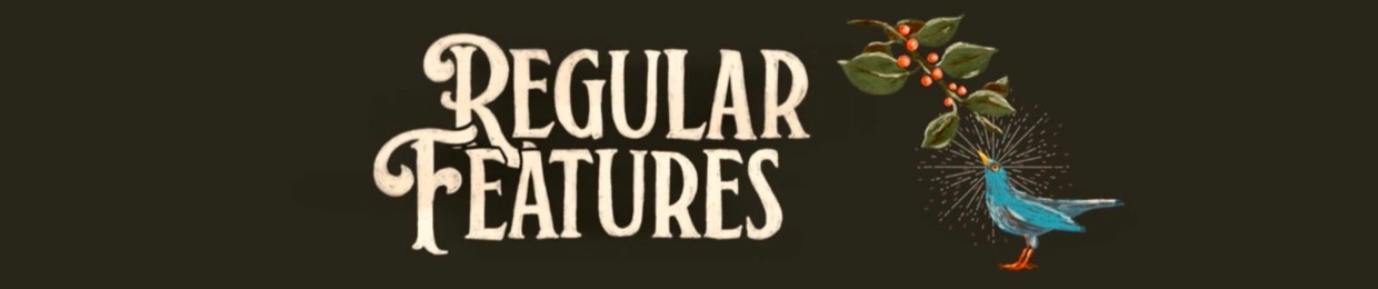 Regular Features