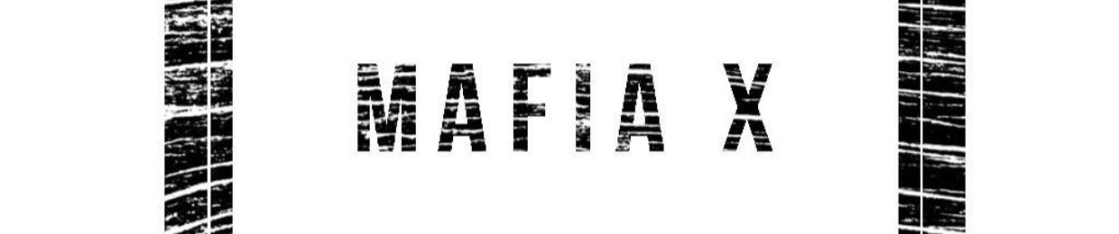 Mafia x