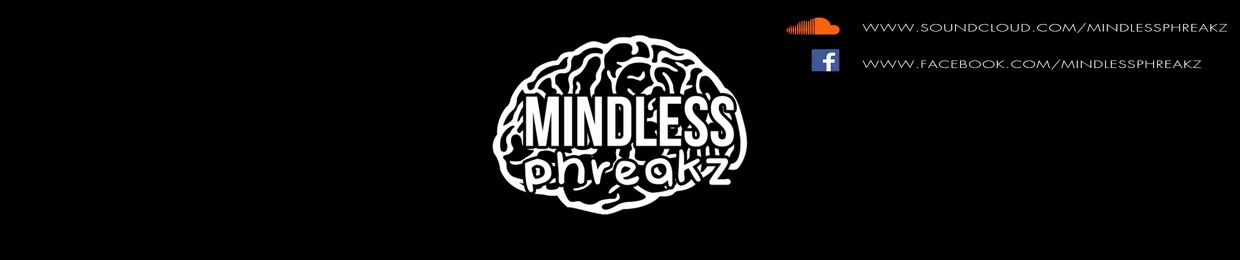 Mindless Phreakz