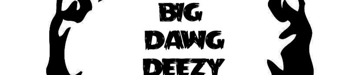BigDawgDeezy