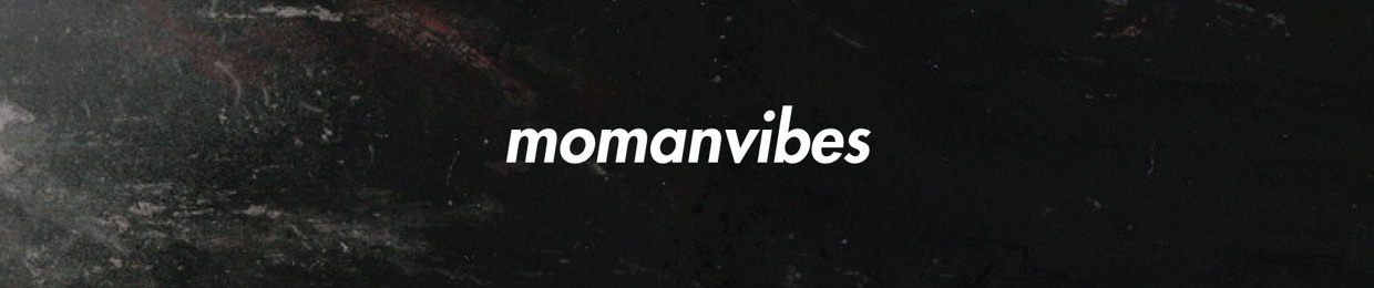 MomanVibes