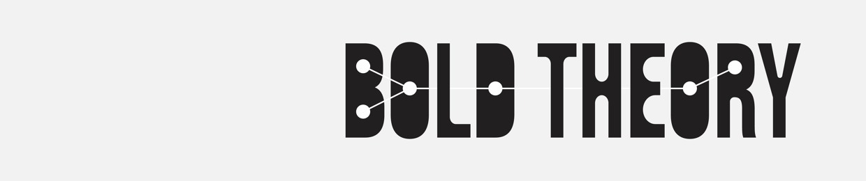 Bold Theory