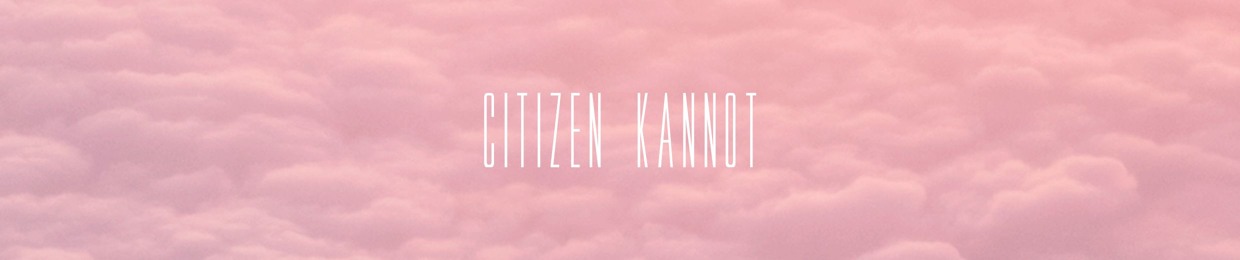 CITIZEN KANNOT