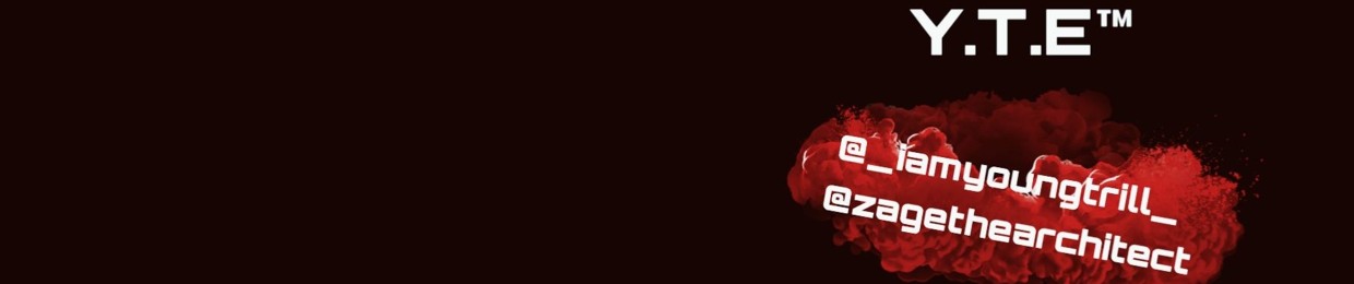 Youngtrill Entertainment (Y.T.E)