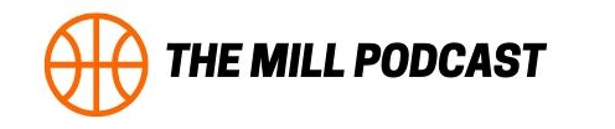 The Mill Podcast and Blog