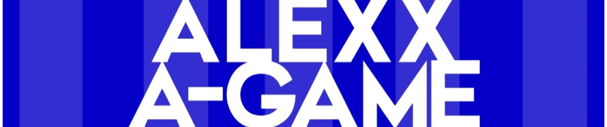 Alexx A-Game
