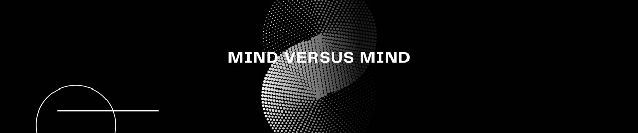 Mind Versus Mind