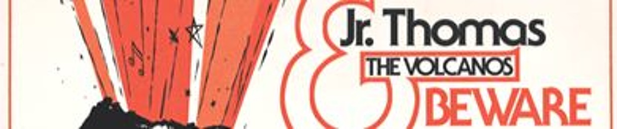 Jr. Thomas & The Volcanos