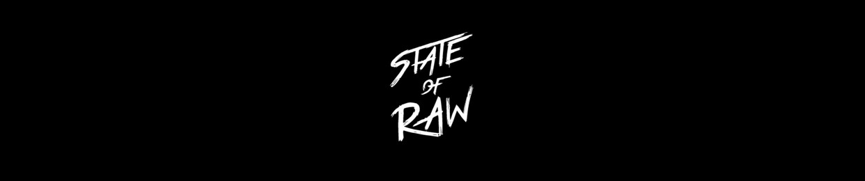 State Of Raw