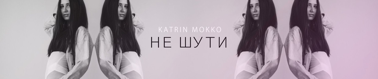 Katrin Mokko 2013-2016