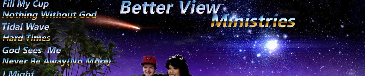 Better View Ministries