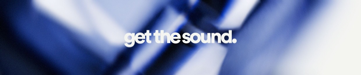 Get The Sound