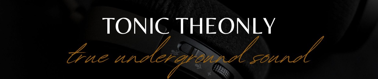 Tonic TheOnly