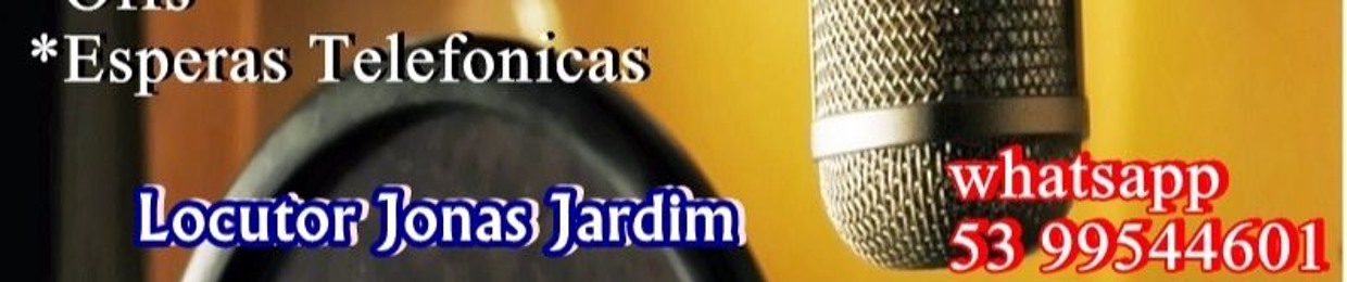Locutor Jonas Jardim