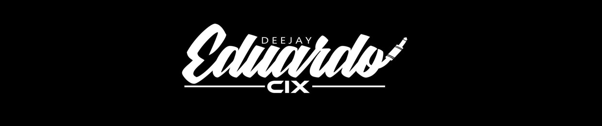 EduardoCix Dj- | Página Oficial 2025 |