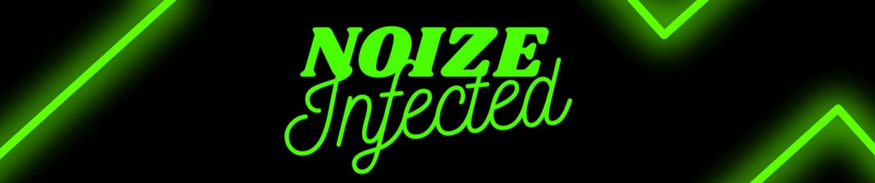 Noize Infected
