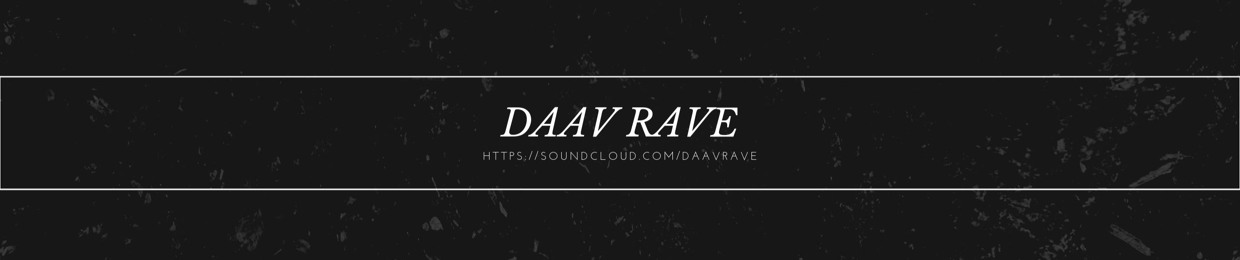 Daav Rave