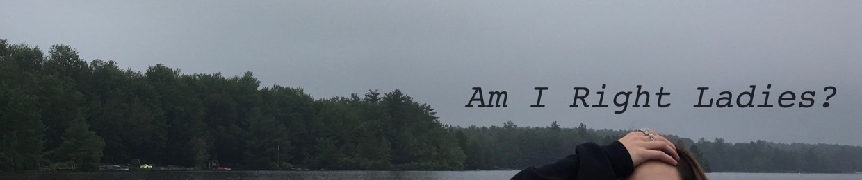 amirightladies