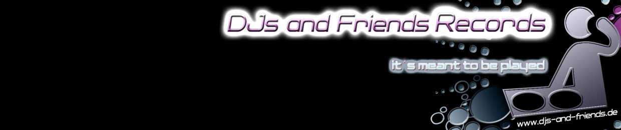 DJs and Friends Records