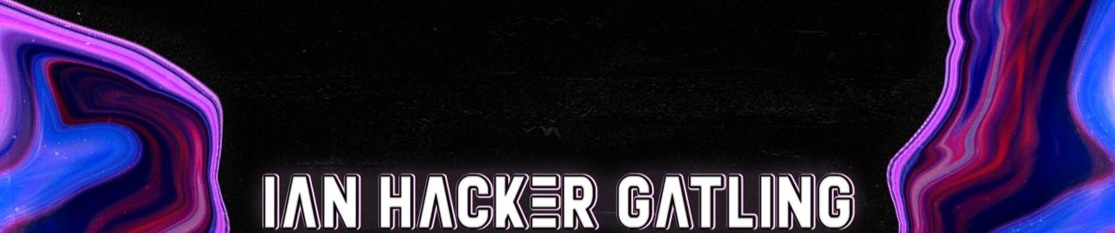 Ian Hacker Gatling