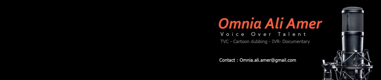 Omnia Ali Amer - Voice Over Artist
