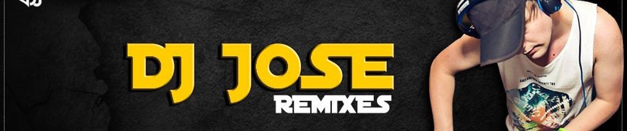 DJ JOSE REMIXES