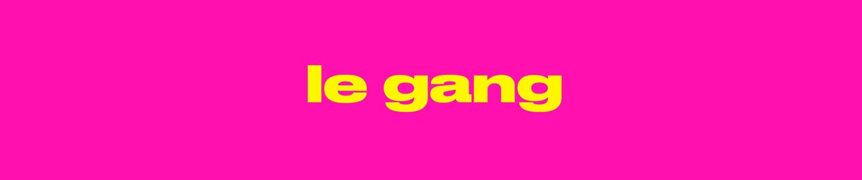Le Gang