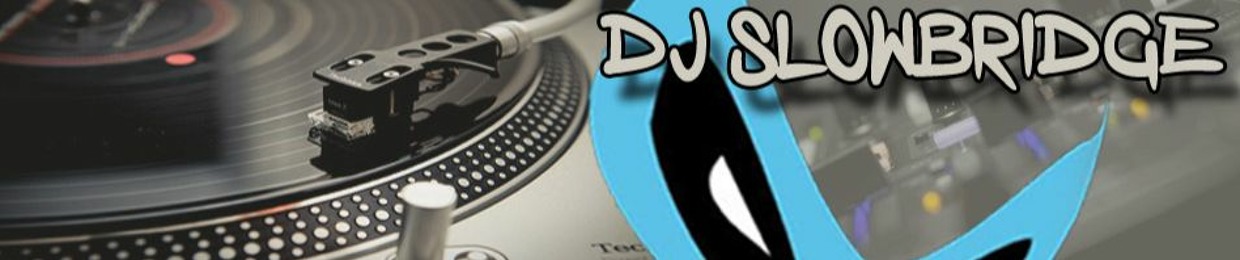 DJ Slowbridge