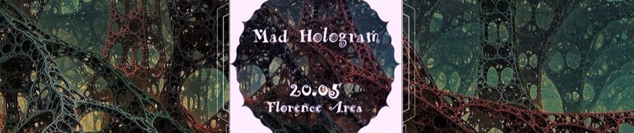 Mad Hologram